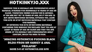 Amazing Hotkinkyjo fucking african dildo from mr Hankey & anal prolapse