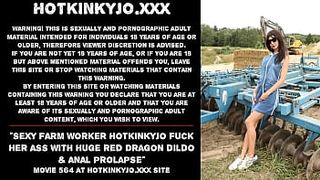 Attractive farm worker Hotkinkyjo fuck her rear-end with monstrous red Dragon dildo & anal prolapse